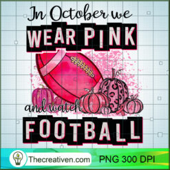 In October We Wear Pink And Wa PNG Clipart Download
