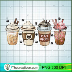 Cat Mom Coffee Lover PNG, Coffee PNG, Cat Lover Sublimation