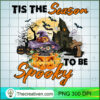 Tis The Season To Be Spooky PNG Clipart – Transparent Download 2 9 copy 6