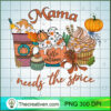 Mama Needs The Spice PNG, Coffee PNG, Hello Autumn Sublimation