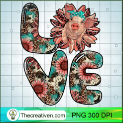 Floral Love PNG, Cute Pig PNG, Love Sublimation
