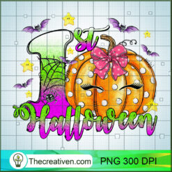 The First Halloween PNG, Pumpkin PNG, Halloween Sublimation