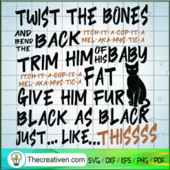 Twist The Bones SVG, Black Cat SVG, Halloween SVG