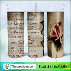 I Can Only Imagine Full Tumbler Wrap Tumbler Wrap – Digital Download