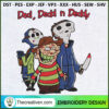 Ded Dedd N Deddy Freddy Krue Embroidery Design 2 Ded Dedd N Deddy Freddy Krueger Jason Voorhees Michael Myers Embroidery Design Horror Ded Dedd And Daddy Embroidery Design Halloween Embroidery Design xuhjad copy