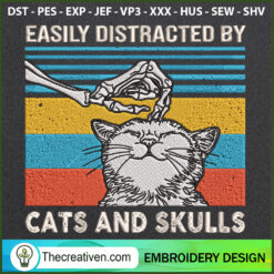 Easily Distracted By Cats An Embroidery Design