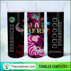 We Are All Mad Here Full Tumbler Wrap Tumbler Wrap – Digital Download