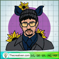Bad Bunny SVG, Sunflower Bad Bunny SVG, Singer SVG