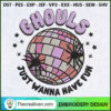 Ghouls Just Wanna Have Fun Embroidery Design Halloween Embroidery Design Disco Ball Ghouls Embroidery Design Ghouls Halloween Embroidery Design zrclkw copy
