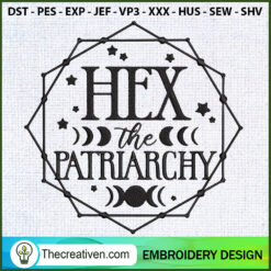 Hex The Patriarchy Embroider Embroidery Design