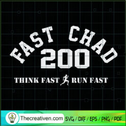 Fast Chad SVG, Chad Powers SVG, Think Fast Run Fast SVG