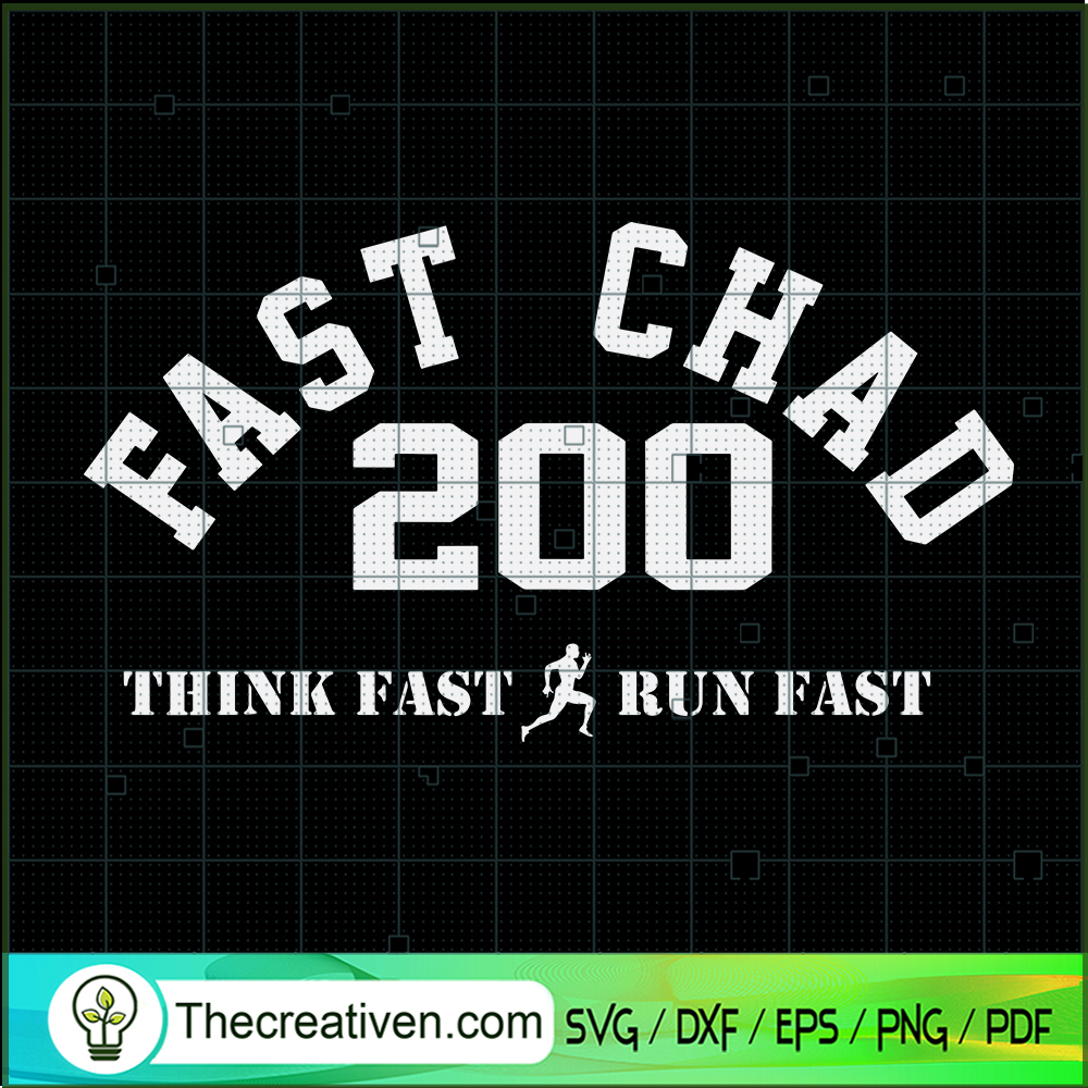 Fast Chad SVG, Chad Powers SVG, Think Fast Run Fast SVG 1 Fast Chad SVG, Chad Powers SVG, Think Fast Run Fast SVG
