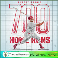 Albert Pujols 700 Home Runs SVG, Albert Pujols SVG, St Louis MLB SVG