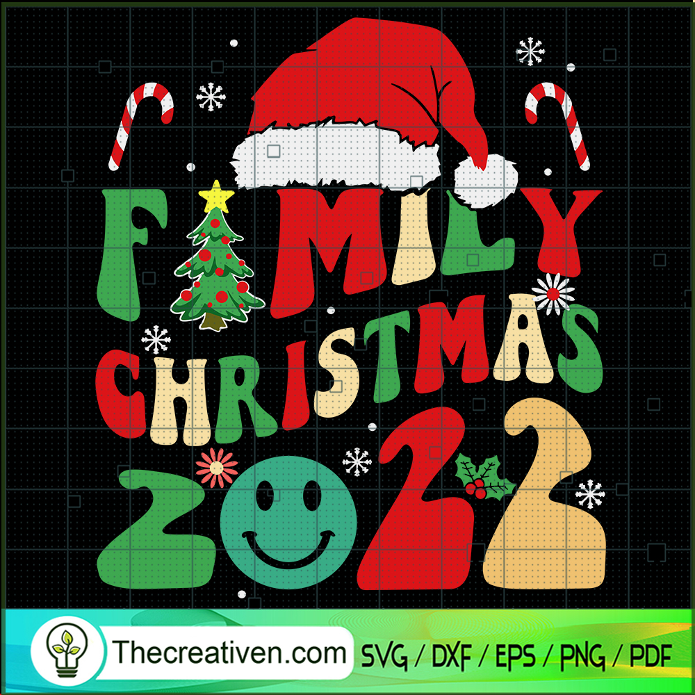 Family Christmas 2022 SVG, Christmas Theme SVG, Christmas Vacation SVG 1 Family Christmas 2022 SVG, Christmas Theme SVG, Christmas Vacation SVG