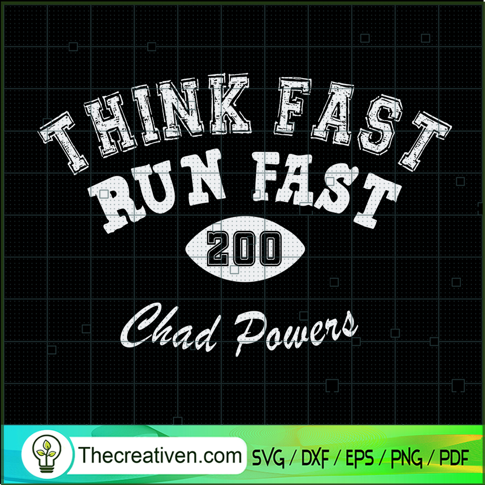 Think Fast Run Fast 200 SVG, Chad Powers SVG, Fast Chad SVG 1 Think Fast Run Fast 200 SVG, Chad Powers SVG, Fast Chad SVG