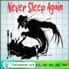 Never Sleep Again SVG, Freddy Krueger SVG, Horror Characters SVG 3 Freddy krueger Never Sleep Again copy