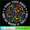 Make Your Mark And See Where It Takes You Dot Day copy