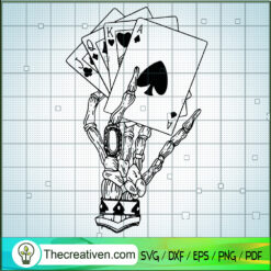 Skeleton Hand With Cards SVG, Skeleton SVG, Poker SVG