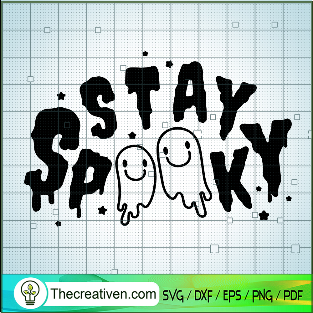 Stay Spooky SVG, Ghost SVG, Funny Halloween SVG 1 Stay Spooky SVG, Ghost SVG, Funny Halloween SVG
