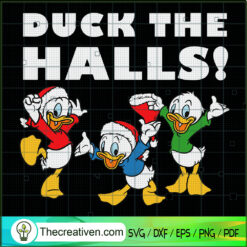 Duck The Halls! SVG, Disney Duck Christmas SVG, Funny Christmas SVG