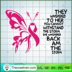 They Whispered To Her You Ca SVG Cut File for Cricut Design 119887