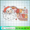 Retro Santa Baby SVG, Vintage Christmas SVG, Santa Christmas SVG 2 26 copy 3