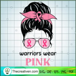 Warriors Wear Pink SVG Cut File for Cricut & Silhouette