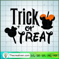Disney Trick Or Treat SVG, Halloween Quote SVG, Mickey Halloween SVG