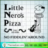Little Nero's Pizza No Fiddl SVG Cut File for Cricut 2 36 copy
