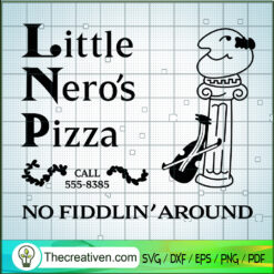 Little Nero's Pizza No Fiddl SVG Cut File for Cricut