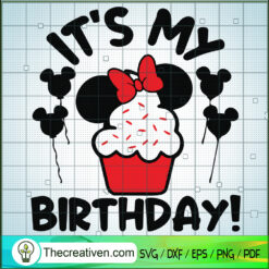 It's My Birthday SVG, Minnie Cream SVG, Birthday Girl SVG