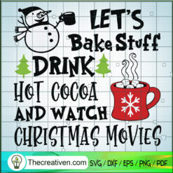 Let's Bake Stuff Drink Hot C SVG Cut File for Cricut Design 120111