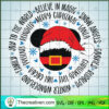 Mickey Christmas SVG, Believe In Magic SVG, Christmas Slogan SVG 3 13 copy 5