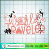 World Traveler SVG, Disney World SVG, Walt Disney SVG