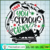 You Serious Clark SVG, Funny Movie Christmas SVG, Merry Christmas SVG 3 20 copy 4