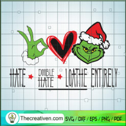 Hate Double Hate Loathe Entirely SVG Cut File for Cricut & Silhouette