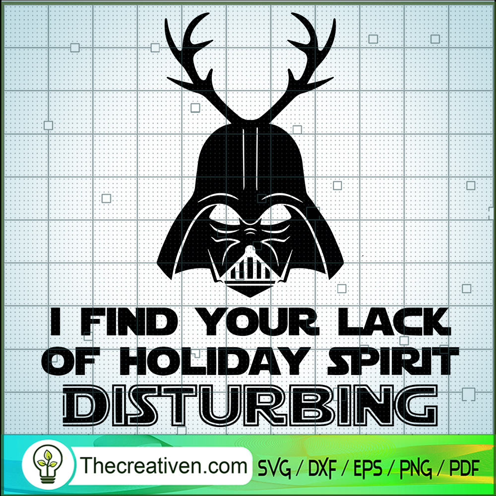 I Find Your Lack Of Holiday SVG Cut File for Cricut 1 I Find Your Lack Of Holiday SVG Cut File for Cricut