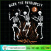 Burn The Patriarchy SVG Cut File for Cricut & Silhouette 2 2 copy 9