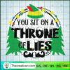 You Sit On a Throne Of Lies SVG Cut File for Cricut & Silhouette 3 14 copy 7