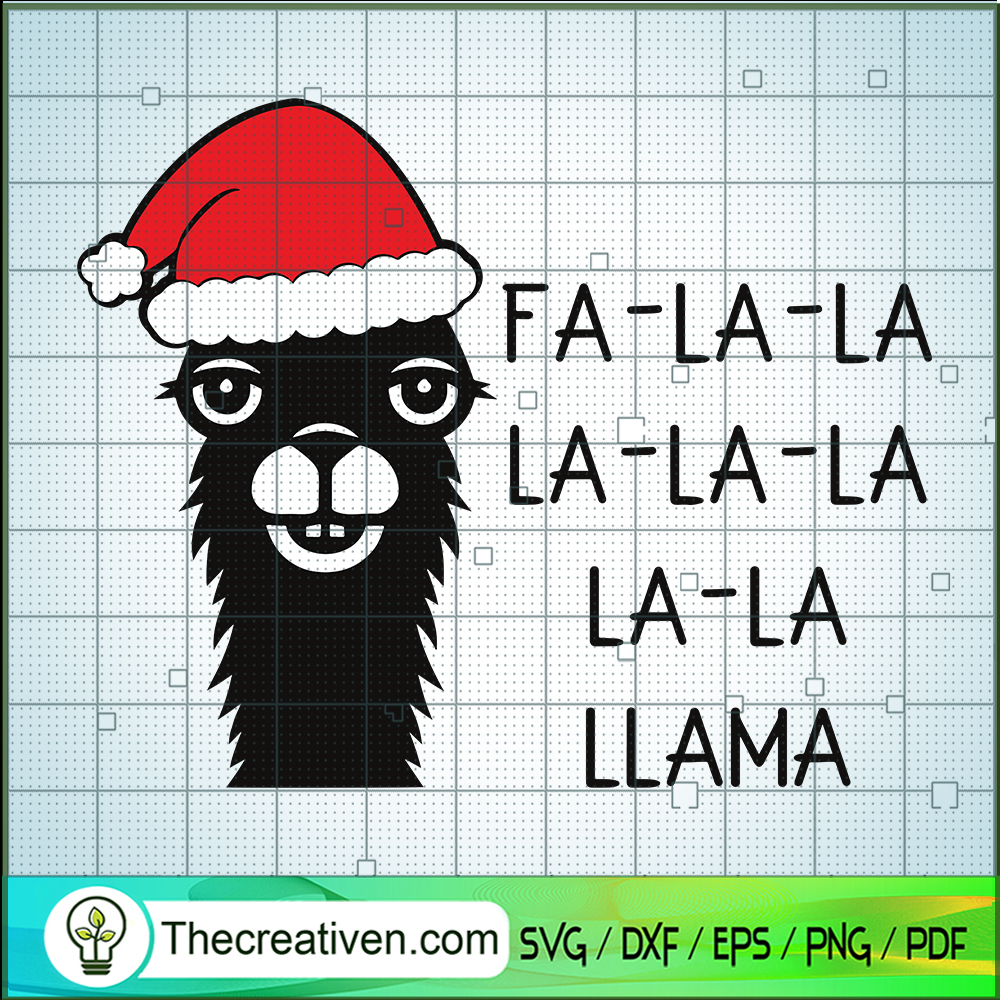 Fa-la-la Fa-la-la-la-la Llama SVG Cut File for Cricut & Silhouette 1 Fa-la-la Fa-la-la-la-la Llama SVG Cut File for Cricut & Silhouette