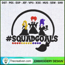 Hocus Pocus Squadgoals Embro Embroidery Design