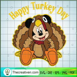 Happy Turkey Day SVG, Mickey Turkey SVG, Happy Thanksgiving SVG