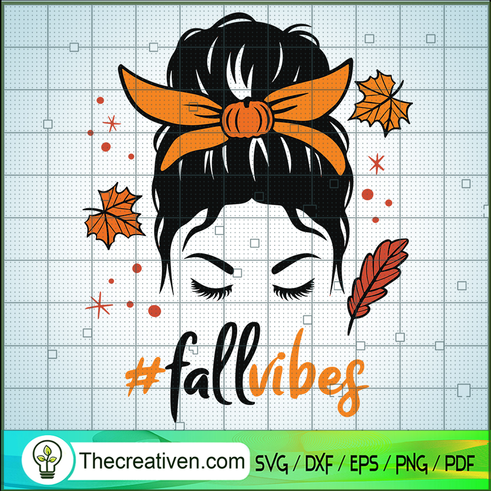 Fall Vibes SVG, Messy Bun Thankful SVG, Mom Thanksgiving SVG 1 Fall Vibes SVG, Messy Bun Thankful SVG, Mom Thanksgiving SVG