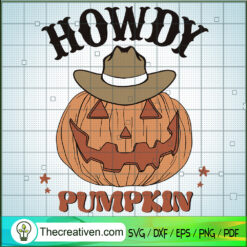 Howdy Pumpkin SVG, Cowboy Pumpkin SVG, Halloween Pumpkin SVG