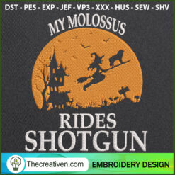 My Molossus Rides Shotgun Embroidery Desig Embroidery  Design 122096