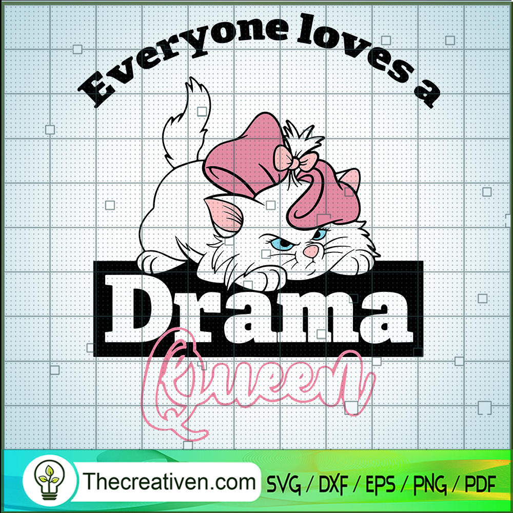 Everyone Loves A Drama Queen SVG Cut File for Cricut & Silhouette 1 Everyone Loves A Drama Queen SVG Cut File for Cricut & Silhouette