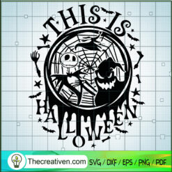 This Is Halloween SVG Cut File for Cricut & Silhouette Design 122169