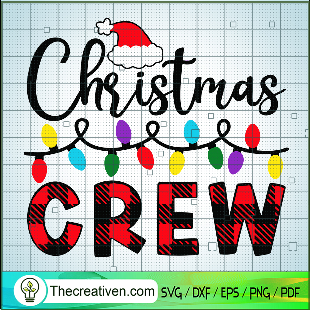 Christmas Crew SVG, Christmas Light SVG, Merry Christmas SVG 1 Christmas Crew SVG, Christmas Light SVG, Merry Christmas SVG