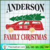Anderson Family Christmas SVG, Christmas Tree SVG, Merry Xmas SVG