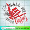 Call Me After Christmas SVG, Skeleton Hand SVG, Funny Christmas SVG 2 13 copy 10